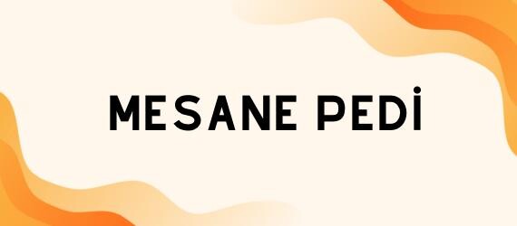 Mesane Pedi